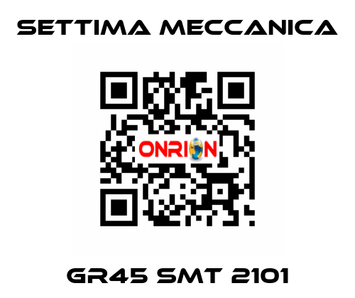 GR45 SMT 2101 Settima Meccanica