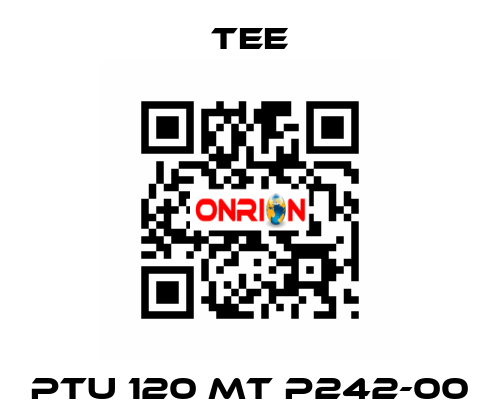 PTU 120 MT P242-00 TEE