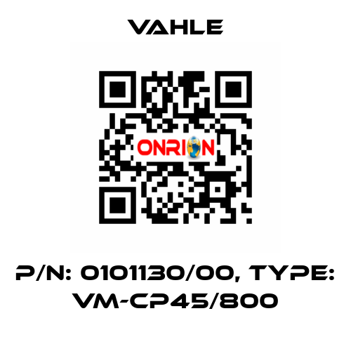 P/n: 0101130/00, Type: VM-CP45/800 Vahle