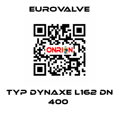 TYP DYNAXE L162 DN 400  Eurovalve