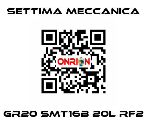 GR20 SMT16B 20L RF2 Settima Meccanica