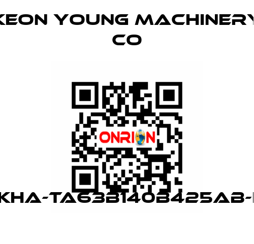 KHA-TA63B140B425AB-I Keon Young Machinery Co