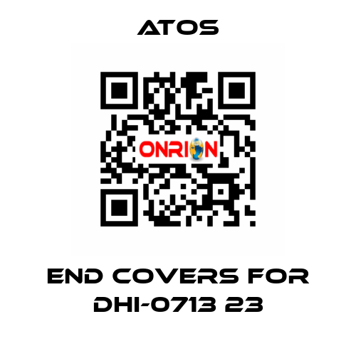 end covers for DHI-0713 23 Atos