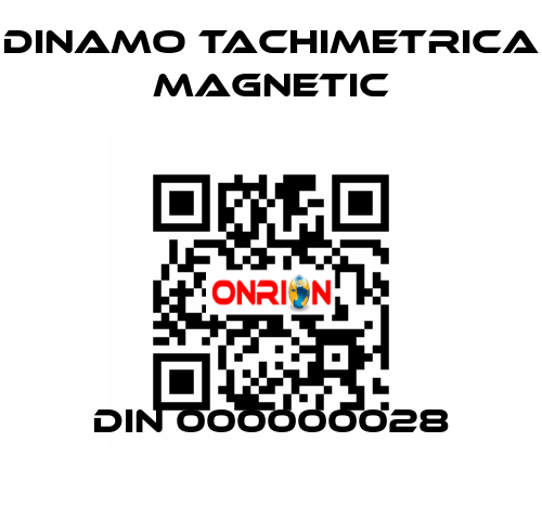 DIN 000000028 Dinamo Tachimetrica Magnetic