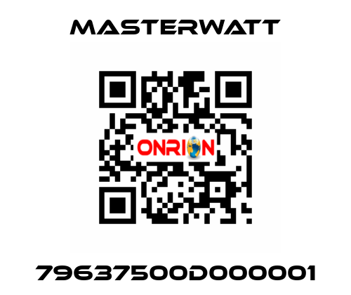 79637500D000001 Masterwatt