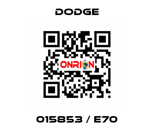 015853 / E70 Dodge