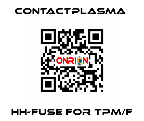 HH-fuse for TPM/F Contactplasma 