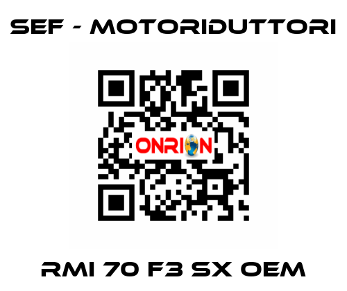 RMI 70 F3 SX OEM SEF - MOTORIDUTTORI