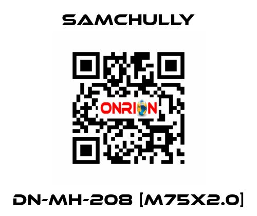 DN-MH-208 [M75x2.0] Samchully