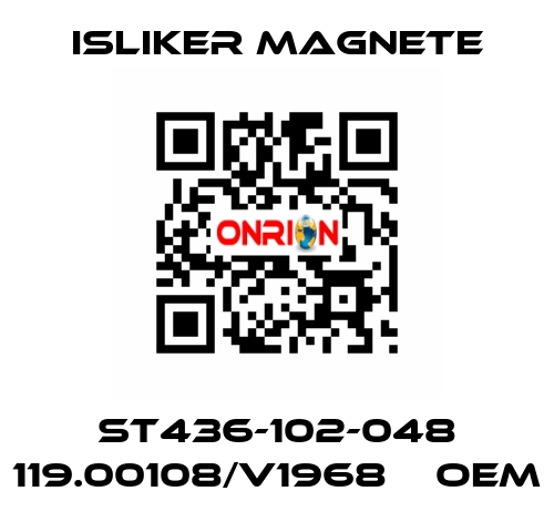 St436-102-048 119.00108/V1968    oem ISLIKER MAGNETE