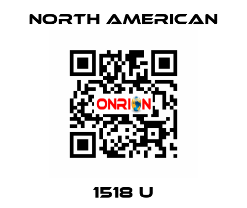 1518 U NORTH AMERICAN