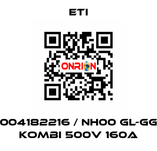 004182216 / NH00 gL-gG KOMBI 500V 160A Eti