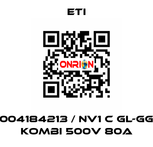 004184213 / NV1 C gL-gG KOMBI 500V 80A Eti