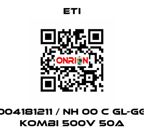 004181211 / NH 00 C gL-gG KOMBI 500V 50A Eti