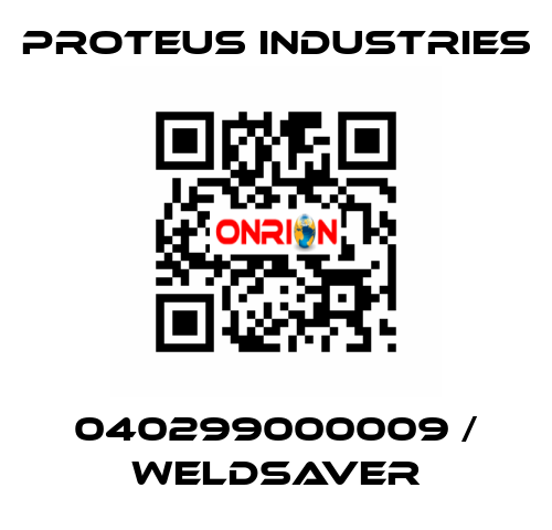 040299000009 / WeldSaver PROTEUS INDUSTRIES