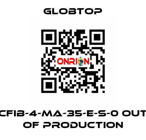 CFIB-4-MA-35-E-S-0 out of production Globtop