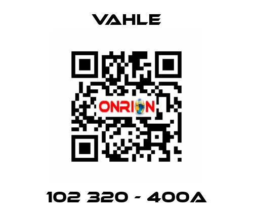 102 320 - 400A Vahle