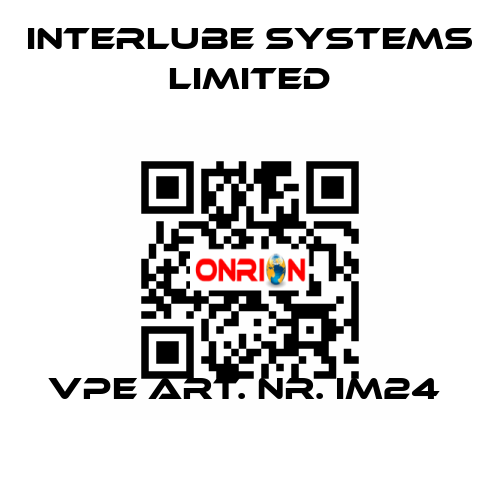 VPE ART. NR. IM24  Interlube Systems Limited