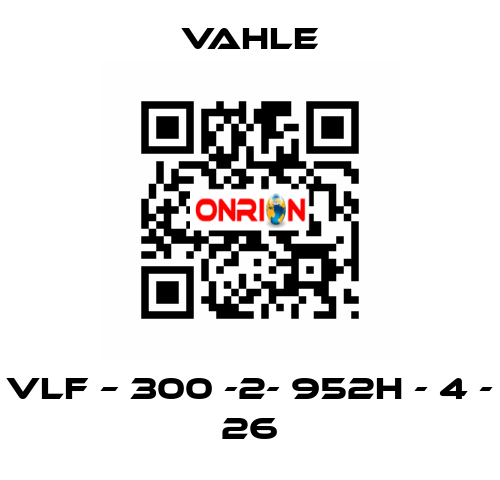 VLF – 300 -2- 952H - 4 - 26 Vahle