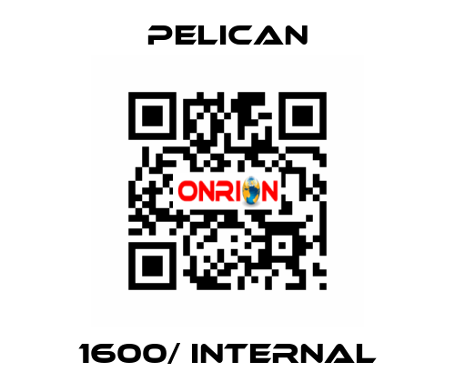 1600/ Internal Pelican