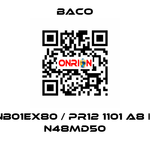 NB01EX80 / PR12 1101 A8 E N48MD50 BACO