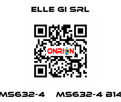 MS632-4    MS632-4 B14 ELLE GI SRL