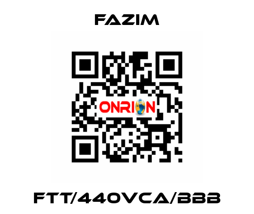 FTT/440VCA/BBB Fazim