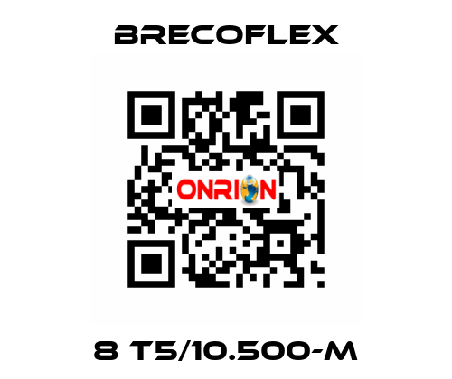 8 T5/10.500-M Brecoflex