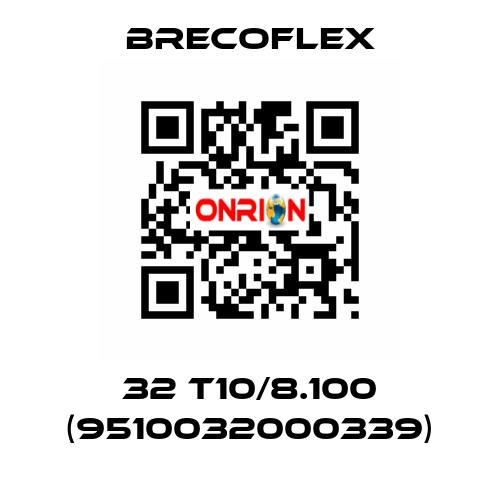 32 T10/8.100 (9510032000339) Brecoflex