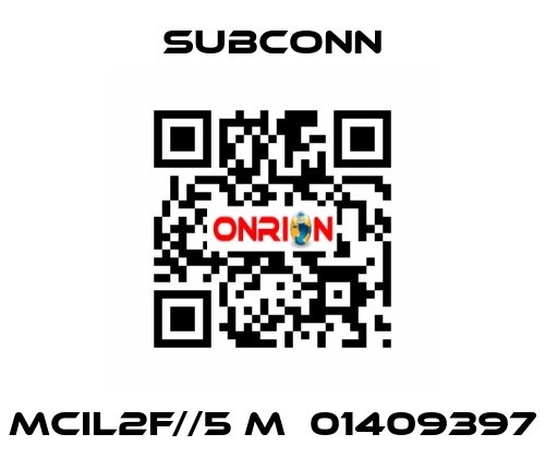 MCIL2F//5 m  01409397 SubConn