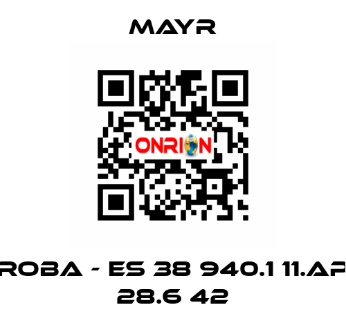 ROBA - ES 38 940.1 11.AP 28.6 42 Mayr