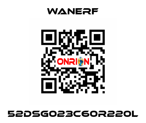 52DSG023C60R220L Wanerf