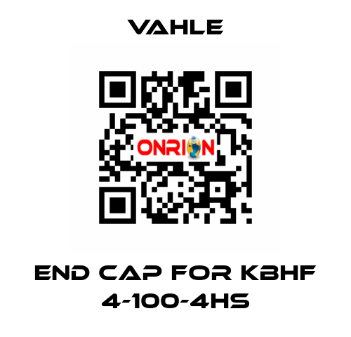 End Cap for KBHF 4-100-4HS Vahle