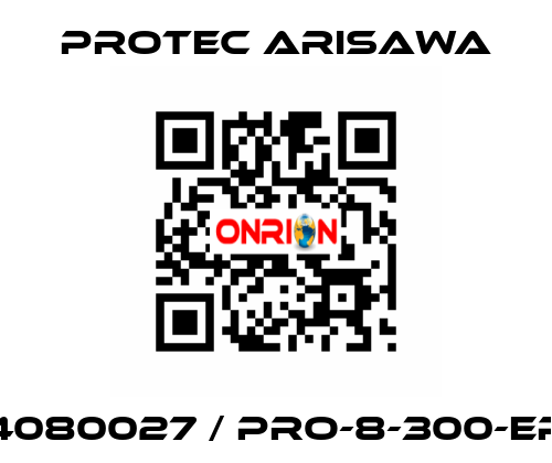 4080027 / PRO-8-300-EP Protec Arisawa