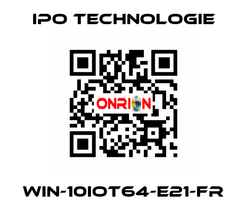 WIN-10IOT64-E21-FR IPO Technologie