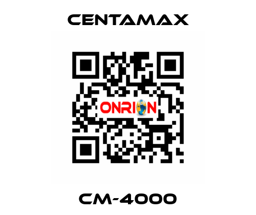 CM-4000 CENTAMAX