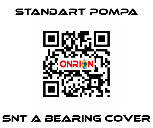 SNT A Bearing Cover STANDART POMPA