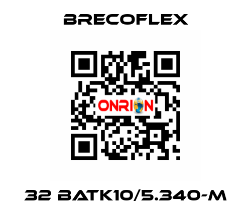 32 BATK10/5.340-M Brecoflex