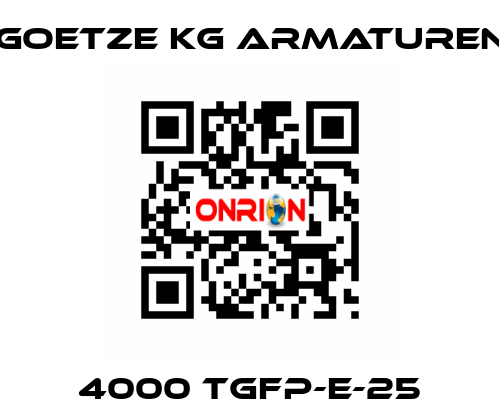 4000 tGFP-E-25 Goetze KG Armaturen