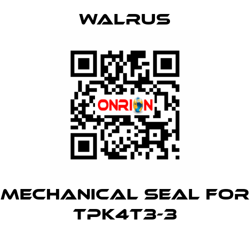 Mechanical seal for TPK4T3-3 Walrus