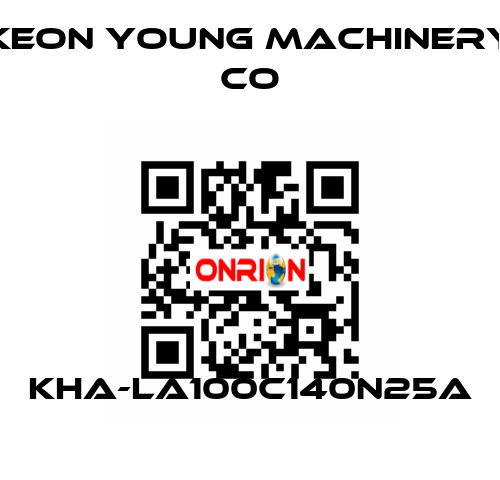 KHA-LA100C140N25A Keon Young Machinery Co