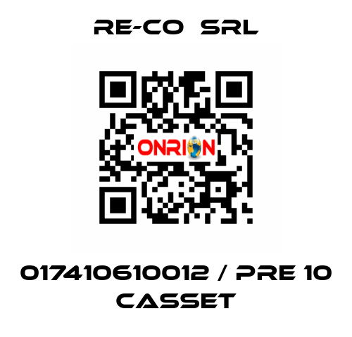 017410610012 / PRE 10 CASSET RE-CO  SRL