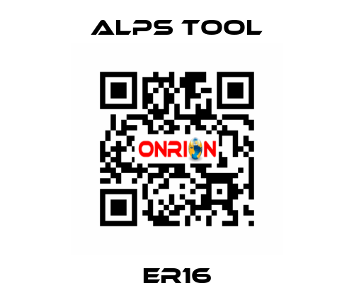 ER16 ALPS TOOL