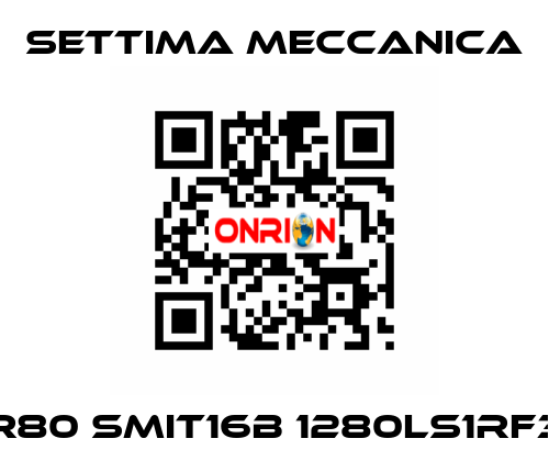 R80 SMIT16B 1280LS1RF3 Settima Meccanica