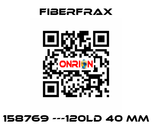 158769 ---120LD 40 MM Fiberfrax