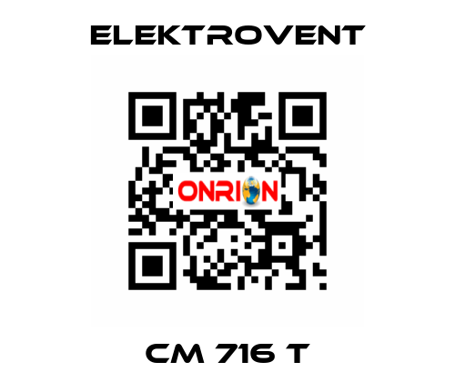 CM 716 T ELEKTROVENT