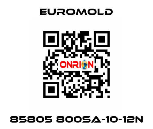 85805 800SA-10-12N EUROMOLD