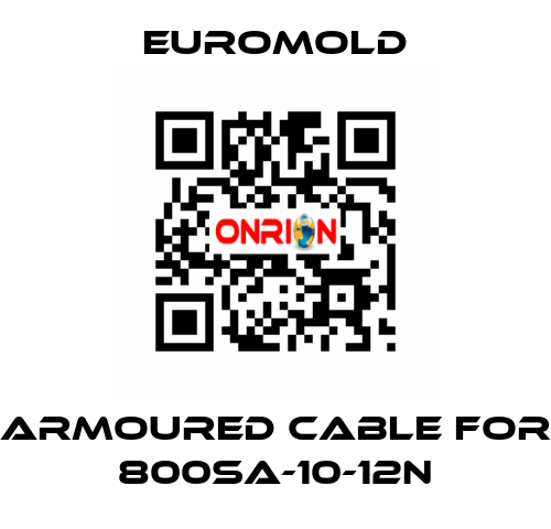 Armoured Cable for 800SA-10-12N EUROMOLD