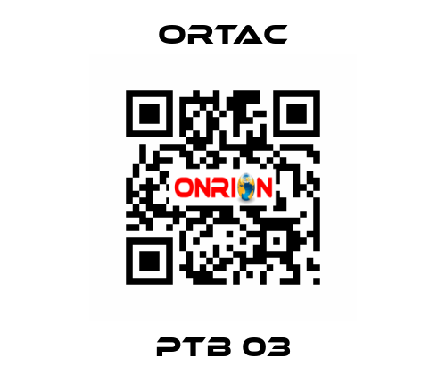 PTB 03 Ortac