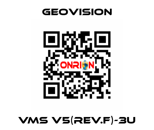 VMS V5(Rev.F)-3U GeoVision